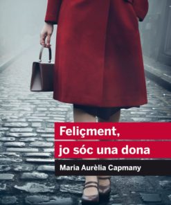 Feliçment, jo sóc una dona