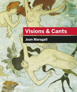 Visions & Cants | Joan Margall